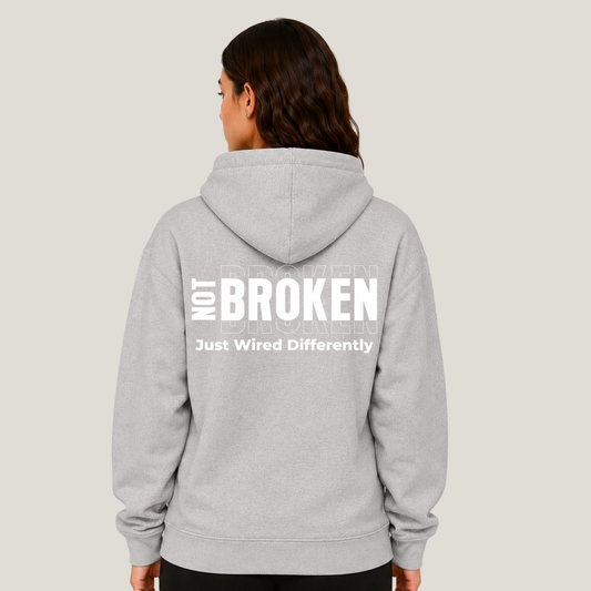 Not Broken Just Wired Differently Hoodie