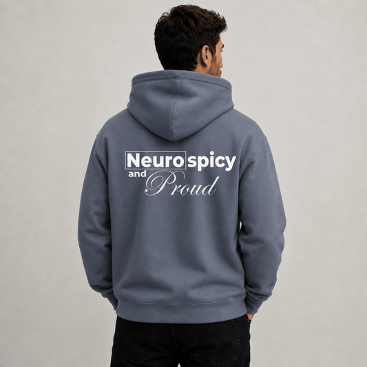 Neurospicy and Proud Hoodie | Neurodivergent Apparel | Perfectly Wired Apparel