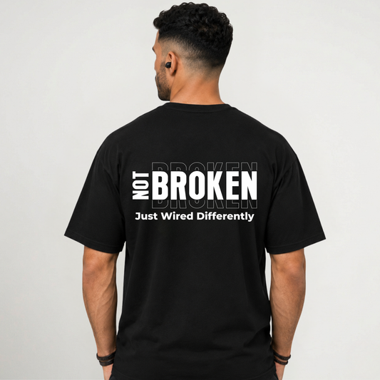 Not Broken Just Wired Differently T-Shirt